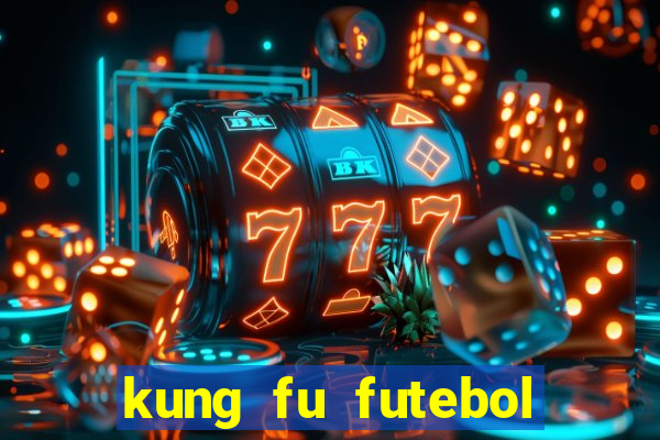 kung fu futebol clube assistir online